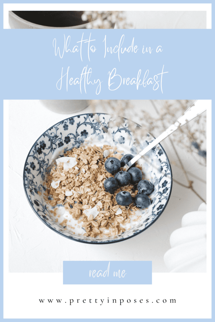 What to Include in a Healthy Breakfast