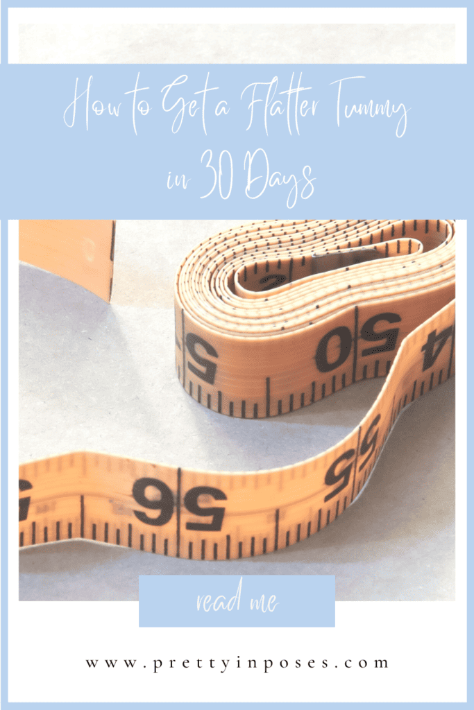 How to get a flatter tummy in 30 days