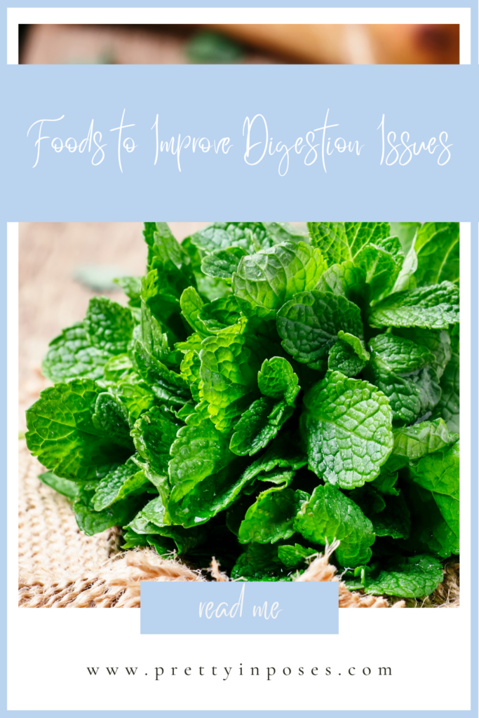 foods to improve digestion issues