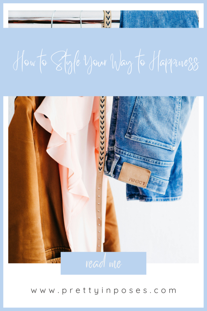 style your way to happiness