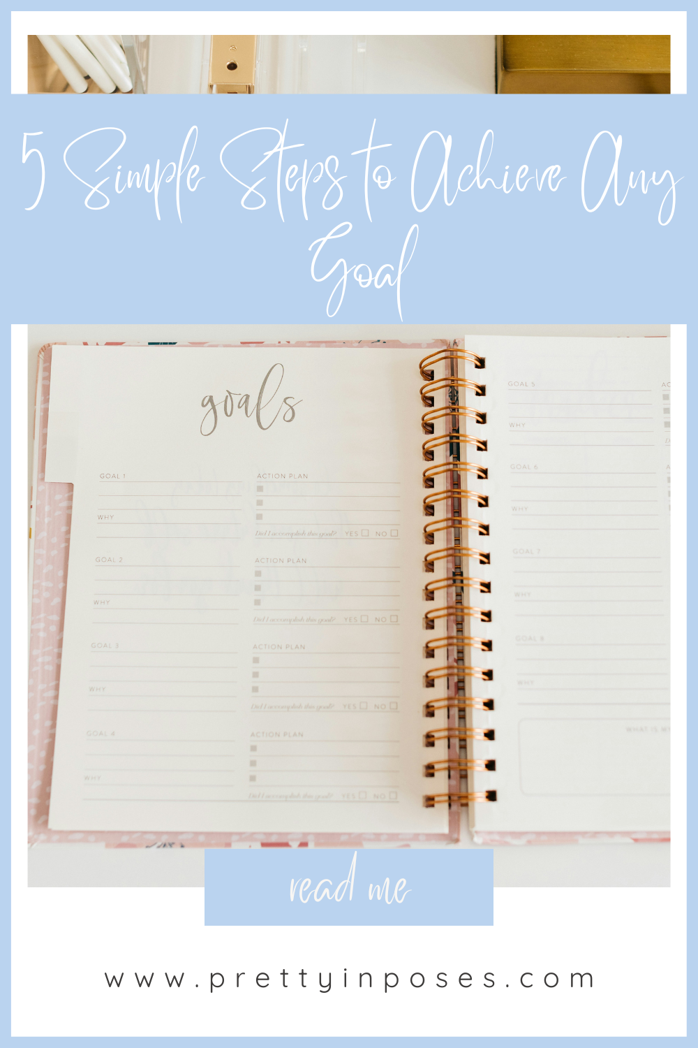 5 Simple Steps to Achieve Any Goal - Pretty in Poses