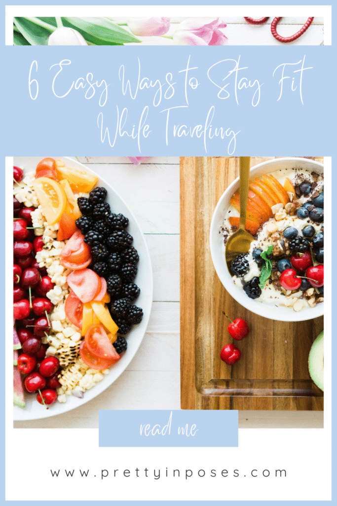 6 Easy Ways to Stay Fit While Traveling